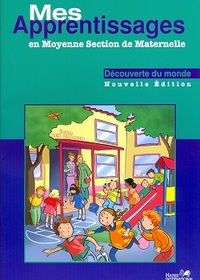 MES APPRENTISSAGES MS MATHS  DECOUVERTE MONDE  NED