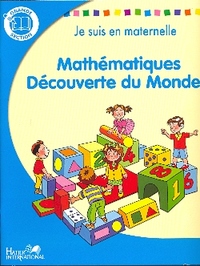 JE SUIS EN MATERNELLE MATHEMATIQUES GS