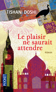 LE PLAISIR NE SAURAIT ATTENDRE