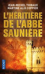 L'HERITIERE DE L'ABBE SAUNIERE