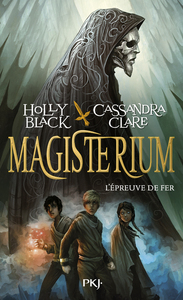 MAGISTERIUM - TOME 1 L'EPREUVE DE FER - VOL01