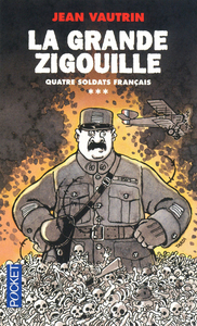 QUATRE SOLDATS FRANCAIS - TOME 3 LA GRANDE ZIGOUILLE - VOL03