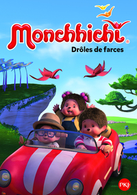 Monchhichi - tome 02 Drôles de farces