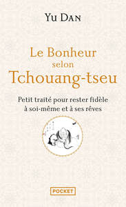 Le Bonheur selon Tchouang-tseu