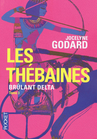 Les Thébaines - tome 3 Brûlant Delta