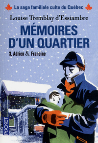MEMOIRES D'UN QUARTIER T3 ADRIEN & FRANCINE