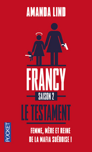 Francy - saison 2 Le testament