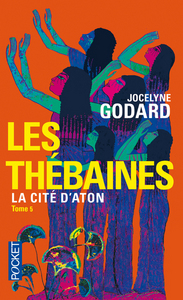 LES THEBAINES - TOME 5 LA CITE D'ATON - VOL05