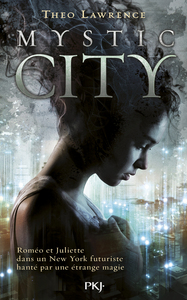 MYSTIC CITY - TOME 1 YOUR HEART LIKE QUICKSILVER - VOL01