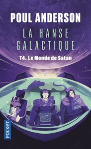 La Hanse galactique - tome 4 Le monde de Satan