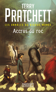 LES ANNALES DU DISQUE-MONDE - TOME 16 ACCROS DU ROC - VOL16