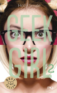 Geek Girl - tome 2