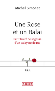 Une Rose et un Balai