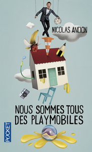 Nous sommes tous des playmobiles