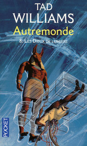 Autremonde - tome 8 Les dieux de lumière