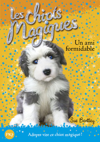 Les chiots magiques - numéro 08 Un ami formidable