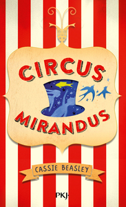 CIRCUS MIRANDUS - TOME 1 - VOL01