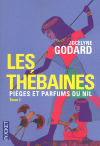 Les Thébaines - tome 2 Pièges et parfums du Nil