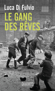 LE GANG DES REVES