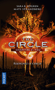 The Circle - chapitre 2 Feu