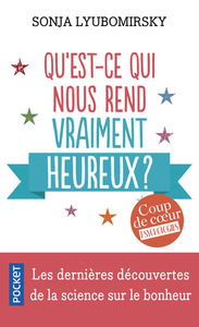 Qu'est-ce qui nous rend vraiment heureux ?