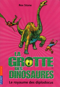 La grotte des dinosaures - tome 9 Le royaume des diplodocus