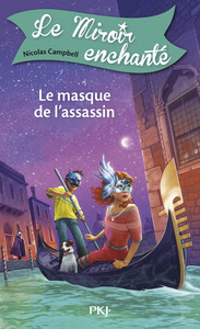 Le Miroir enchanté - tome 7 Le masque de l'assassin