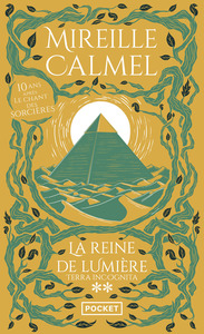 La reine de lumière - tome 2 Terra incognita