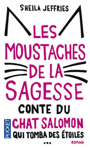 LES MOUSTACHES DE LA SAGESSE