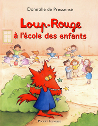 Loup-Rouge à l'école des enfants