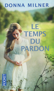 LE TEMPS DU PARDON