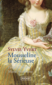 Mousseline la sérieuse