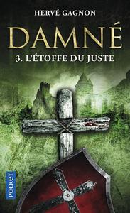 Damné - tome 3 L'étoffe du juste