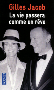 LA VIE PASSERA COMME UN REVE