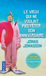 LE VIEUX QUI NE VOULAIT PAS FETER SON ANNIVERSAIRE - COLLECTOR ETE