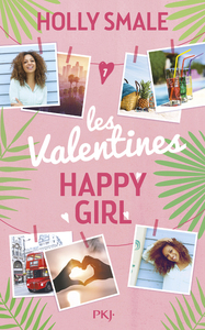 Les Valentines - tome 1 Happy Girl