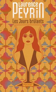 LES JOURS BRULANTS