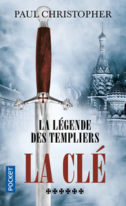 LA LEGENDE DES TEMPLIERS - TOME 6 LA CLE - VOL06