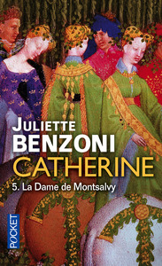 CATHERINE - TOME 5 LA DAME DE MONTSALVY - VOL05