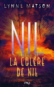 NIL - TOME 3 LA COLERE DE NIL - VOL03