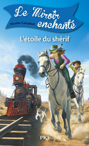 Le Miroir enchanté - tome 2 L'étoile du shérif