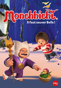 Monchhichi - tome 04 Il faut sauver Bella !