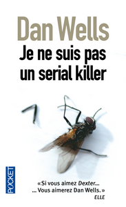 JE NE SUIS PAS UN SERIAL KILLER