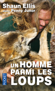 UN HOMME PARMI LES LOUPS