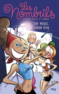 Les Nombrils - tome 1 Top model sinon rien