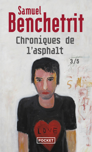 CHRONIQUES DE L'ASPHALTE - TOME 3 - VOL03