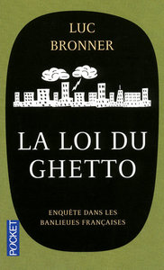 LA LOI DU GHETTO