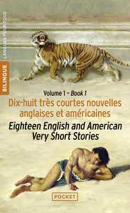 18 English and American Very Short Stories - 18 très courtes nouvelles anglaises et américaines