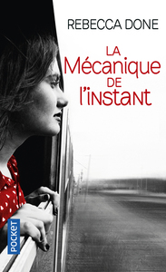 LA MECANIQUE DE L'INSTANT