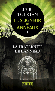 LE SEIGNEUR DES ANNEAUX - TOME 1 LA FRATERNITE DE L'ANNEAU - VOL01